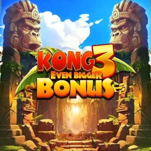 Kong 3 Even Bigger Bonus